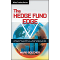 The Hedge Fund Edge: Maximum Profit/Minimum Risk Global Trend Trading Strategies