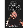 Unmasking Windham Lawrence Rotunda: The External Darkness and Wrestling Light