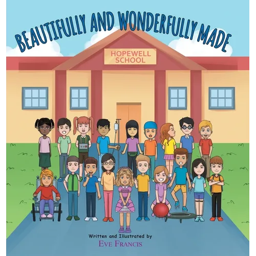 Beautifully and Wonderfully Made
