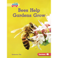 Bees Help Gardens Grow