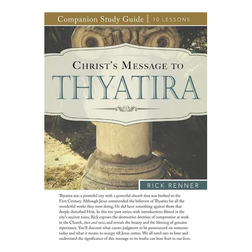 Christ's Message to Thyatira Study Guide