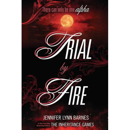 Trial by Fire