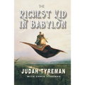 The Richest Kid in Babylon