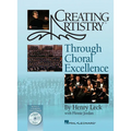 Creating Artistry Through Choral Excellence