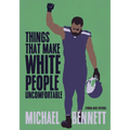 Things That Make White People Uncomfortable (Adapted for Young Adults)