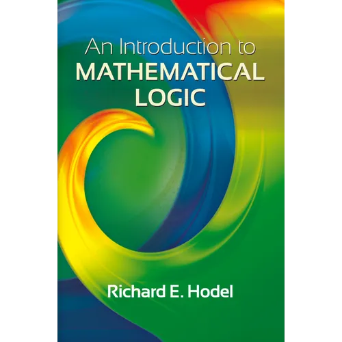 An Introduction to Mathematical Logic