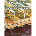 Space Resources and Space Settlements