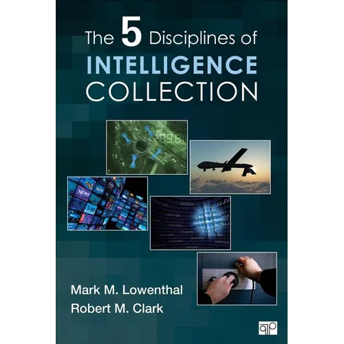 The Five Disciplines of Intelligence Collection