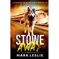 Stowe Away: A Canadian Werewolf Novella
