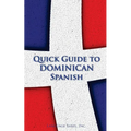 Quick Guide to Dominican Spanish