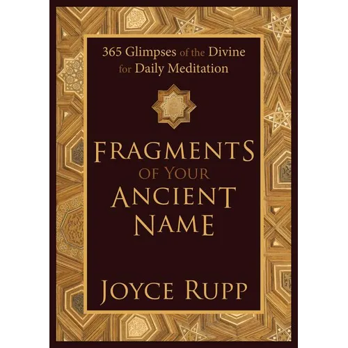 Fragments of Your Ancient Name