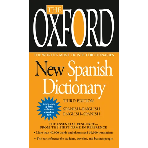 The Oxford New Spanish Dictionary: Third Edition