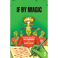 If by Magic: The Words and Lore of the Girobabies