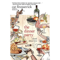 The Dinner Party: A Book about Love