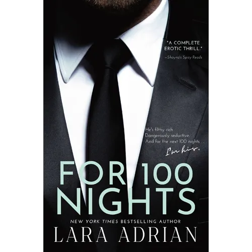 For 100 Nights: A Steamy Billionaire Romance