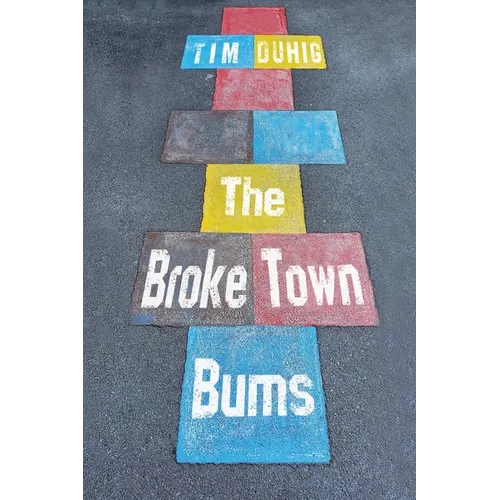 The Broke Town Bums