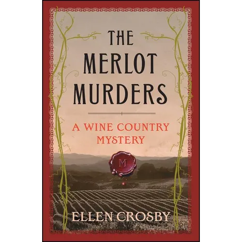 The Merlot Murders: A Wine Country Mystery