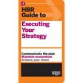 HBR Guide to Executing Your Strategy