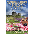 A Spirited Supper at Dundoon Castle