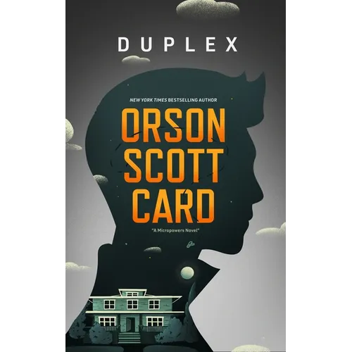 Duplex: A Micropowers Novel