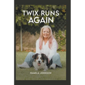 Twix Runs Again