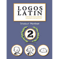 Logos Latin 2 Student Workbook
