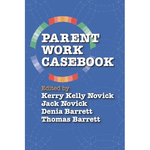 Parent Work Casebook