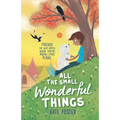 All the Small Wonderful Things