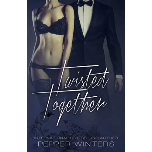 Twisted Together