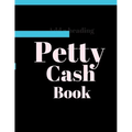 Petty Cash Book: 6 Column Payment Record Tracker Manage Cash Going In & Out Simple Accounting Book 8.5 x 11 inches Compact 120 Pages