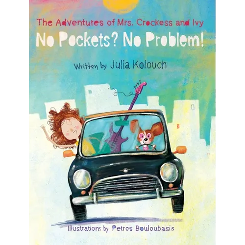 The Adventures of Mrs. Crockess and Ivy: No Pockets? No Problem!