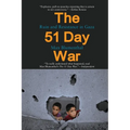 The 51 Day War: Ruin and Resistance in Gaza