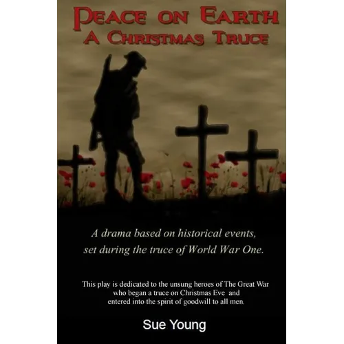 Peace On Earth - A Christmas Truce