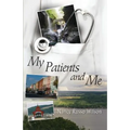 My Patients and Me