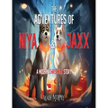 The Adventures of Niya and Jaxx: A Modern Christmas Story