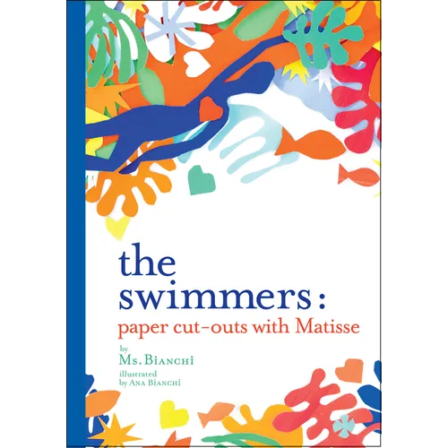 The Swimmers: Paper Cut-Outs with Matisse