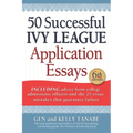 50 Successful Ivy League Application Essays