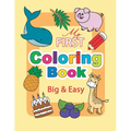 My First Coloring Book. Big & Easy: 60 Cute Pages for Toddlers and Kids Ages 1-3