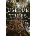 Useful Trees: For Homesteading & Self Reliance