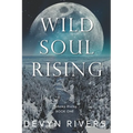 Wild Soul Rising
