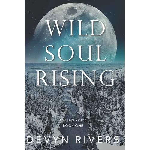 Wild Soul Rising