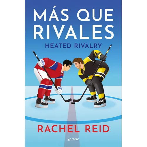 Más Que Rivales / Heated Rivalry