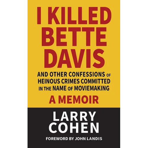 I Killed Bette Davis