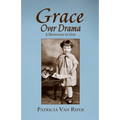 Grace Over Drama, A Definition of God