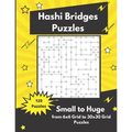 Hashi Bridges Puzzles Small to Huge: Bridges and Islands Puzzles