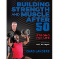 Building Strength and Muscle After 50