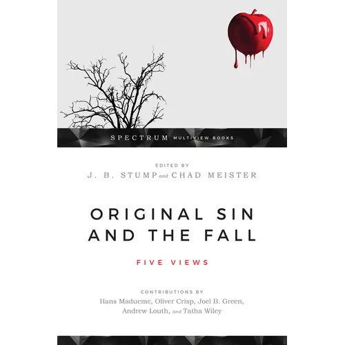 Original Sin and the Fall: Five Views