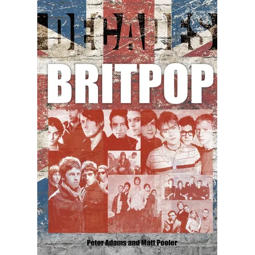 Britpop: Decades