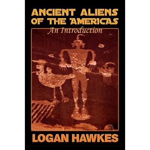 Ancient Aliens of the Americas