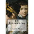 Los Buddenbrook (Spanish Edition)